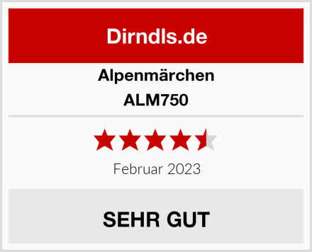 Alpenmärchen ALM750 Test